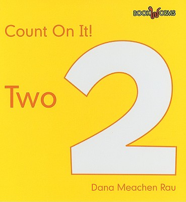 Count on It! Two - Rau, Dana Meachen