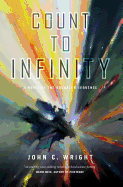 Count to Infinity: Book Six of the Eschaton Sequence
