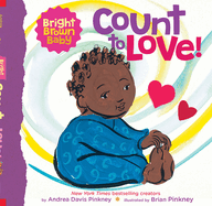 Count to Love! (a Bright Brown Baby Board Book)