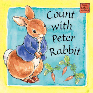 Count with Peter Rabbit: A Peter Rabbit Seedlings Book
