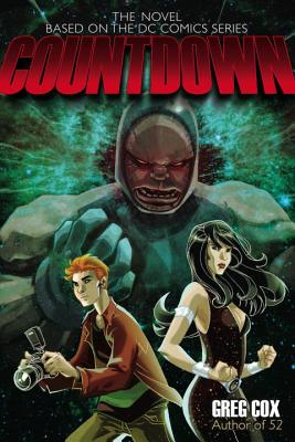 Countdown: Based on the DC Comics Series - Cox, Greg
