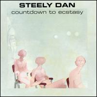 Countdown to Ecstasy - Steely Dan