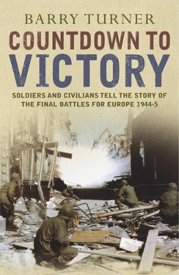 Countdown to Victory - Turner, Barry