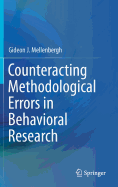Counteracting Methodological Errors in Behavioral Research