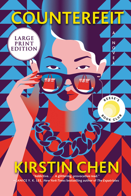 Counterfeit: A Reese's Book Club Pick - Chen, Kirstin