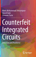 Counterfeit Integrated Circuits: Detection and Avoidance