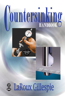 Countersinking Handbook - Gillespie, Laroux K