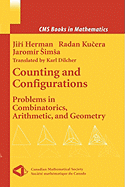 Counting and Configurations: Problems in Combinatorics, Arithmetic, and Geometry