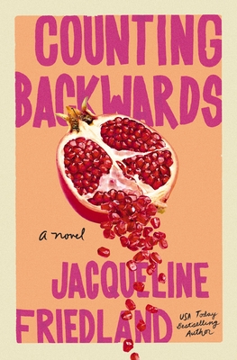 Counting Backwards - Friedland, Jacqueline