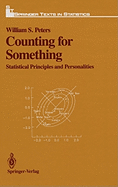 Counting for Something: Statistical Principles and Personalities