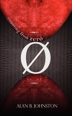 Counting from Zero - Johnston, Alan B