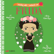 Counting with - Contando Con Frida (Bilingual: English/Spanish): A Bilingual Counting Book