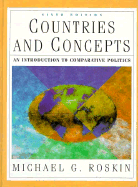 Countries and Concepts: An Introduction to Comparative Politics