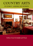 Country Arts in Early American Homes