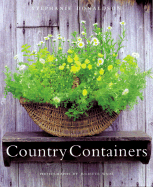 Country Containers - Donaldson, Stephanie, and Wade, Juliette (Photographer)