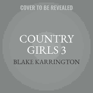 Country Girls 3: Carl Weber Presents