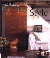 Country Living Decorating Style - Country Living (Editor)