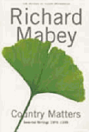 Country Matters - Mabey, Richard