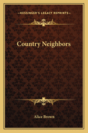 Country Neighbors