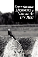 Countryside Memories & Nature at It's Best