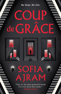 Coup de Gr�ce: A Liminal Space Psychological Horror
