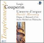 Couperin: Complete Organ Works - Davitt Moroney (organ)