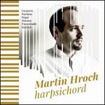 Couperin, Rameau, Royer, Storace, Frescobaldi, Kozeluh