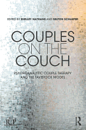 Couples on the Couch: Psychoanalytic Couple Psychotherapy and the Tavistock Model
