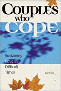Couples Who Cope: Sustaining Love in Difficult Times