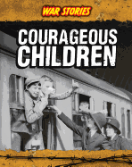 Courageous Children