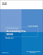 Course Booklet for CCNA Exploration Accessing the WAN, Version 4.01