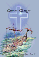Course Change: Forever Man - Book 3