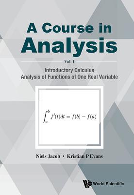 Course in Analysis, a (V1) - Jacob Niels