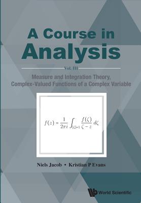 Course in Analysis, a (V3) - Jacob Niels