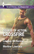 Course of Action: Crossfire