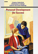 Course Selection, Choosing a College, Career Decision Making