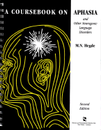Coursebook on Aphasia and Other Neurogenic Language Disorders