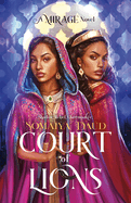 Court of Lions: A Mirage Novel