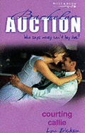Courting Callie - Erickson, Lynn
