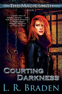 Courting Darkness