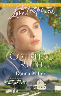 Courting Ruth - Miller, Emma