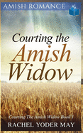 Courting The Amish Widow