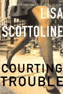 Courting Trouble