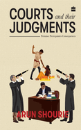 Courts and their judgements: Premises, perequisites, consequences