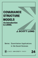 Covariance Structure Models: An Introduction to Lisrel