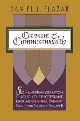 Covenant and Commonwealth - Mallin, Jay, and Elazar, Daniel