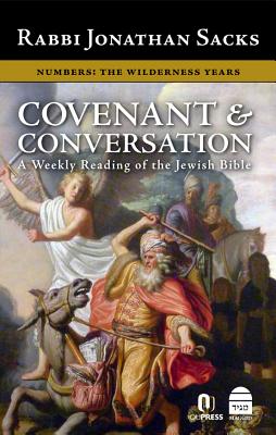 Covenant & Conversation Numbers: The Wilderness Years - Sacks, Jonathan, Rabbi