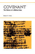 Covenant: The History of a Biblical Idea