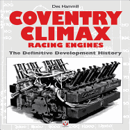 Coventry Climax Racing Engines: The Definitive Development History