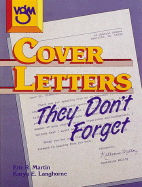 Cover Letters They Don't Forget - Martin, Eric R, and Langhorne, Karyn E